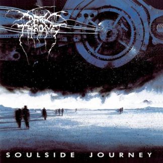 DARKTHRONE - “Soulside Journey” LP