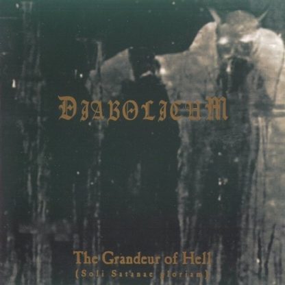 DIABOLICUM (Sweden) - “The Grandeur of Hell (Soli Satanae Gloriam)” - LP 1999 - W.T.C.