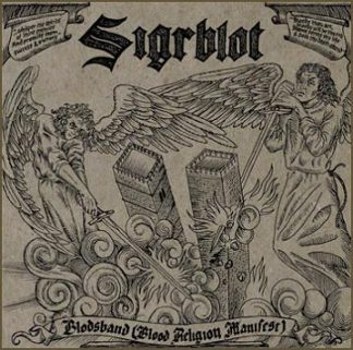 SIGRBLOT (Sweden) - “Blodsband (Blood Religion Manifest)” - CD 2003 - W.T.C.