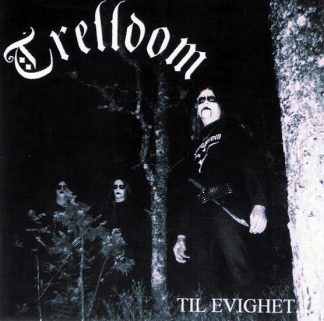 TRELLDOM (Norway) - “Til evighet...” - CD 1995 - Head Not Found