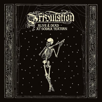 TRIBULATION (Sweden) - “Alive & Dead at Södra Teatern” - CD+DVD 2019 - Century Media Records