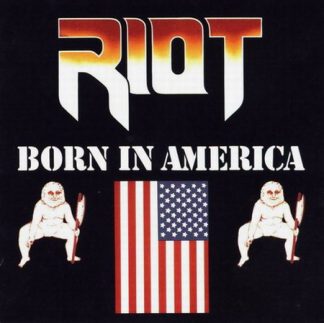 RIOT (USA) - “Born in America” - Digisleeve CD with poster booklet 1983 - Metal Blade Records