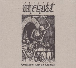 URFAUST (Netherlands) - “Trúbadóirí Ólta an Diabhail” - Digipack CD 2013 - Ván Records