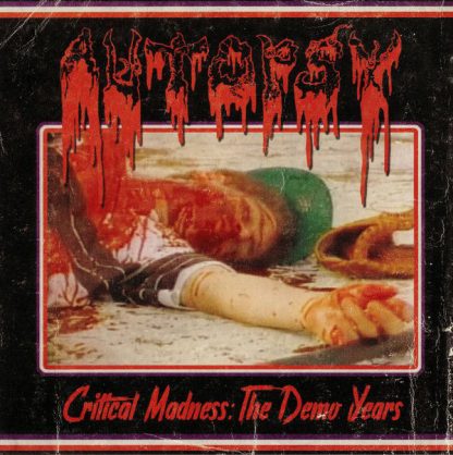 AUTOPSY (USA) - “Critical Madness: The Demo Years” - CD 2018 - Peaceville Records