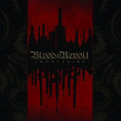 BLOOD REVOLT (International) - “Indoctrine” - LP 2010 - Iron Bonehead Productions