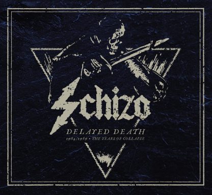 SCHIZO (Italy) - “Delayed Death - 1984/1989 The Years of Collapse” - Deluxe Digi 2CD 2021 - F.O.A.D.